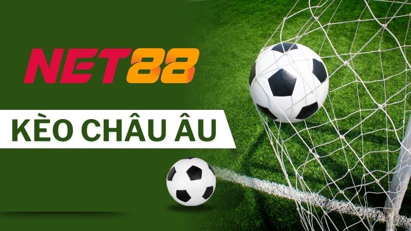 Kèo Châu Âu
